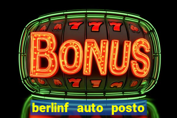 berlinf auto posto onde fica